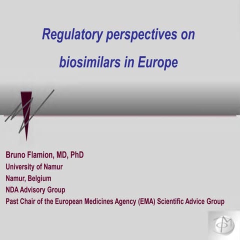 Regulatory Perspectives on Biosimilars in Europe