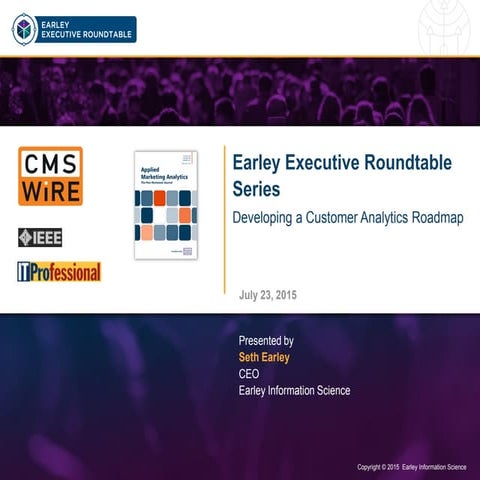 Earley Executive Roundtable on Customer Analytics