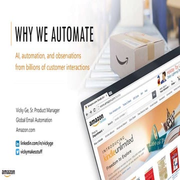 Why We Automate: Observations from billions of customer interactions