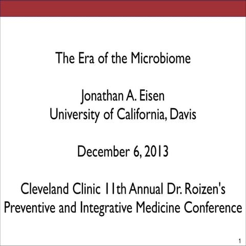 The Era of the Microbiome - Talk by Jonathan Eisen 