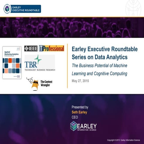 Earley Executive Roundtable on Data Analytics - Session 1 - The Business Pote...