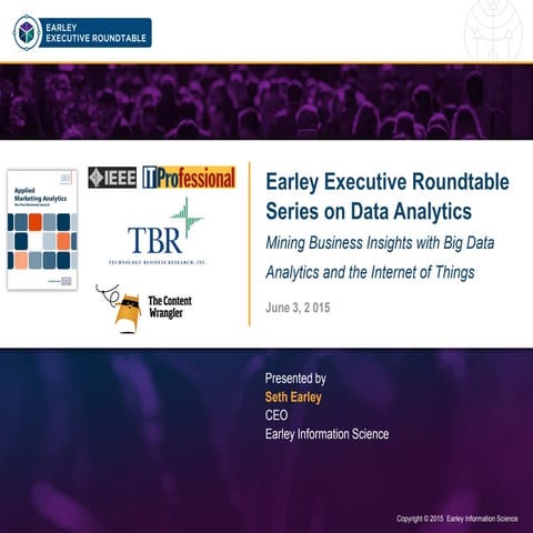 Earley Executive Roundtable on Data Analytics - Session 2 - Mining Business I...