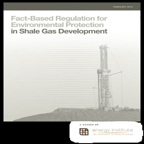 Fact-Based Regulation for Environmental Protection in Shale Gas Development