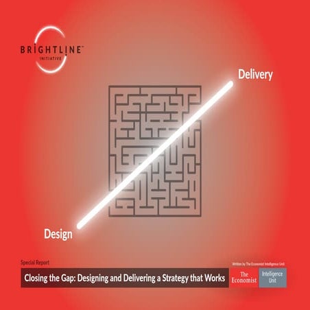 Closing the Gap: Designing and Delivering a Strategy that Works