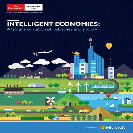 Intelligent Economies: AI's transformation of industries and society