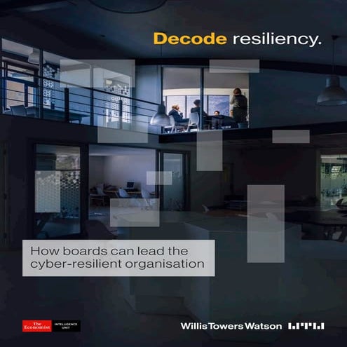 How boards can lead the cyber-resilient organisation 