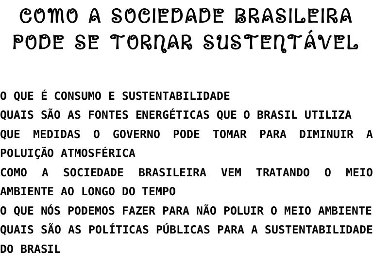 Trabalho sobre sustentabilidade ambiental sustentabilidade ambiental, podem revisar práticas de consumo, identificando fontes de desperdícios e também reduzindo seus custos. Utilizar racionalmente os recursos naturais responde adequadamente à busca pela qualidade ambiental e melhoria da qualidade de vida, ao mesmo tempo em que pode significar redução de despesas.