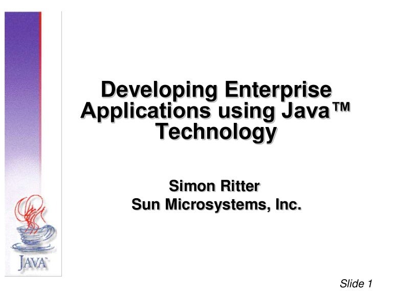 Developing Enterprise Applications Using Java Technology - 