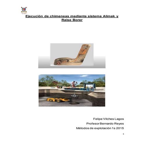 Ejecución de chimeneas mediante sistema ALIMAK y Raise Borer