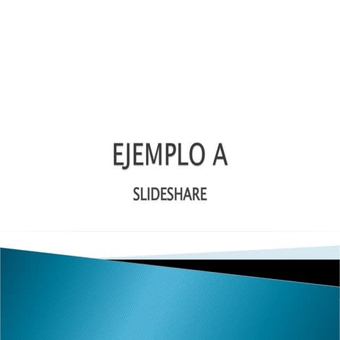 Ejemplo A