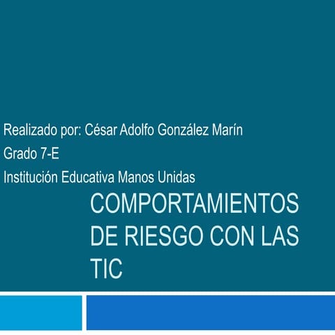 Ejemplo de presentacion   grado 7 - comportamientos de riesgo con las tic