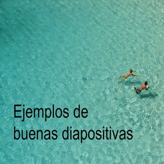 Ejemplos De Buenas Diapositivas