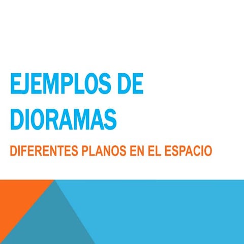 Ejemplos de dioramas