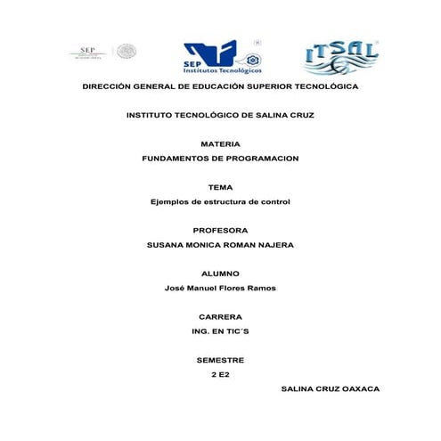 Ejemplos de estructura de control semestre 2