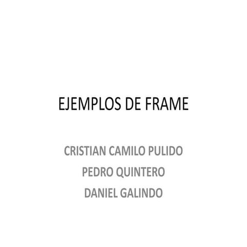 Ejemplos de frame
