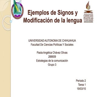 Ejemplos de signos y modificación d...