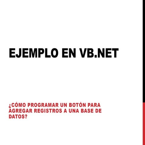 Ejemplo GUARDAR registros desde Visual Basic 2012