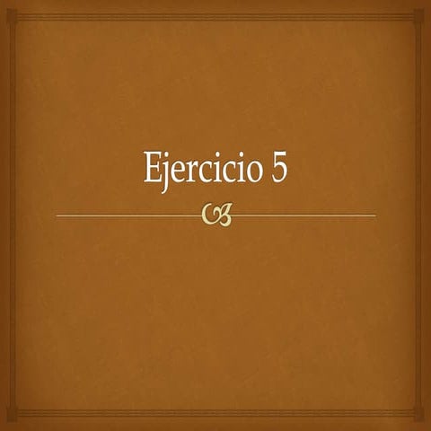 Ejercicio 5 | PPTX