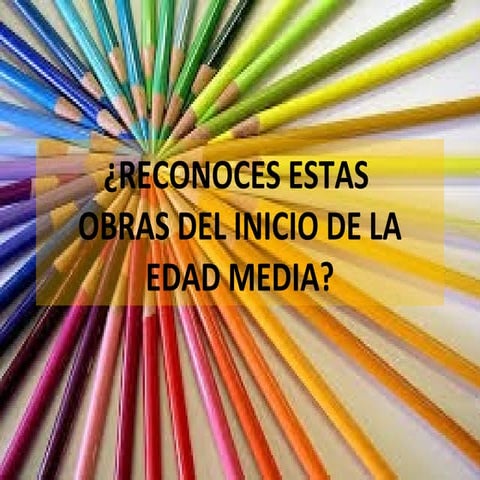 Ejercicios arte inicio Edad Media