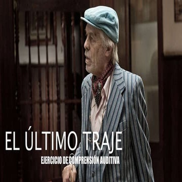 Ejercicios de comprensión auditiva - el último traje