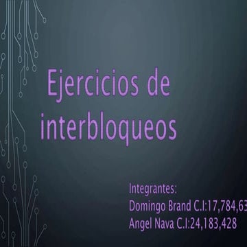 Ejercicios de interbloqueos