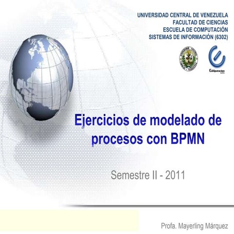 Ejercicios de modelado de procesos con bpmn