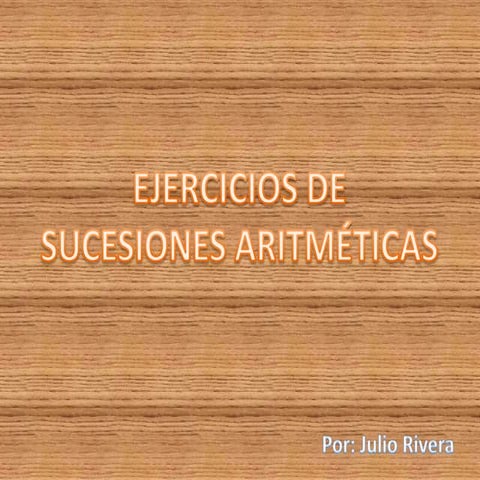 Ejercicios de sucesiones aritméticas