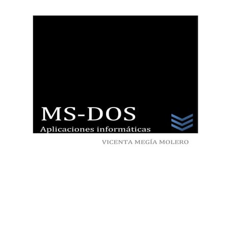 Ejercicios MS-DOS
