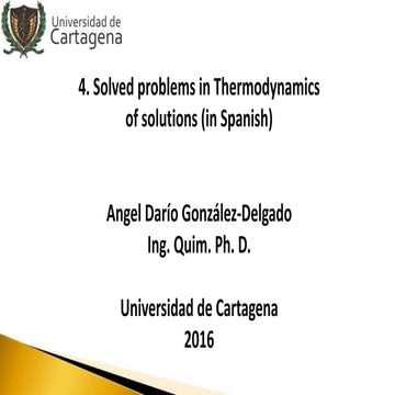 Thermodynamics of solutions. Solved problems (Spanish)