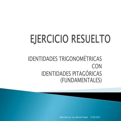 Ejercicios resueltos identidades