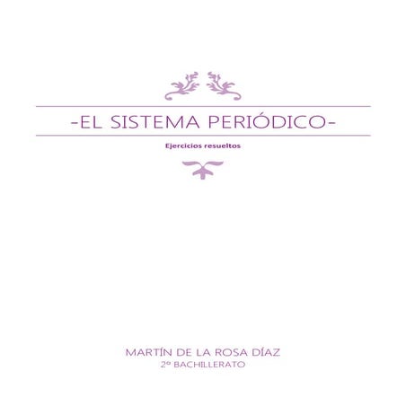 Sistema periódico - Ejercicios resueltos (2º Bachillerato)