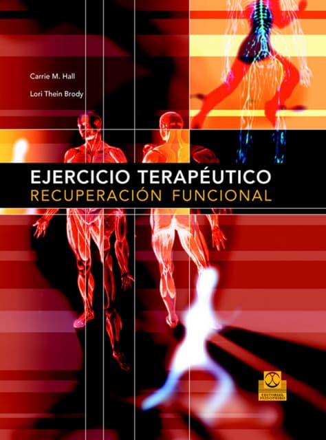 Ejercicio terapeutico recuperacion ...