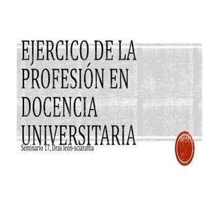 Ejercico de la profesión en docenci...