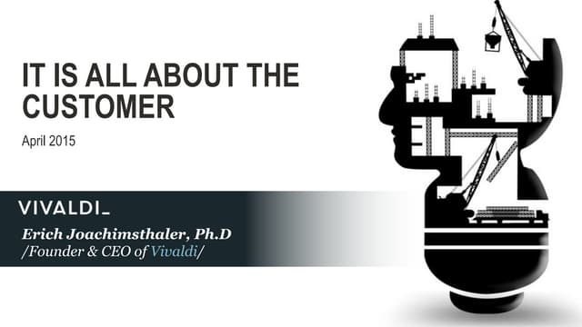 It Is All About The Customer!