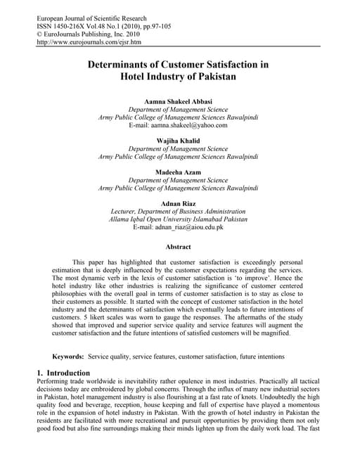 Determinants of customer satisfaction in hotel industry