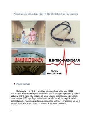 Pendaftaran pelatihan EKG - 08170-825-883 - Registrasi pelatihan EKG
