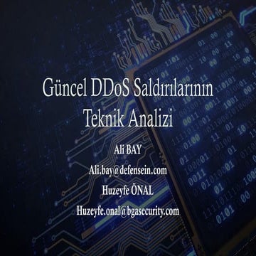 Güncel DDOS Saldırılarının ve Teknik Analizi