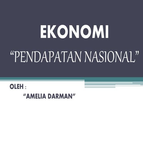 Ekonomi : Pendapatan Nasional