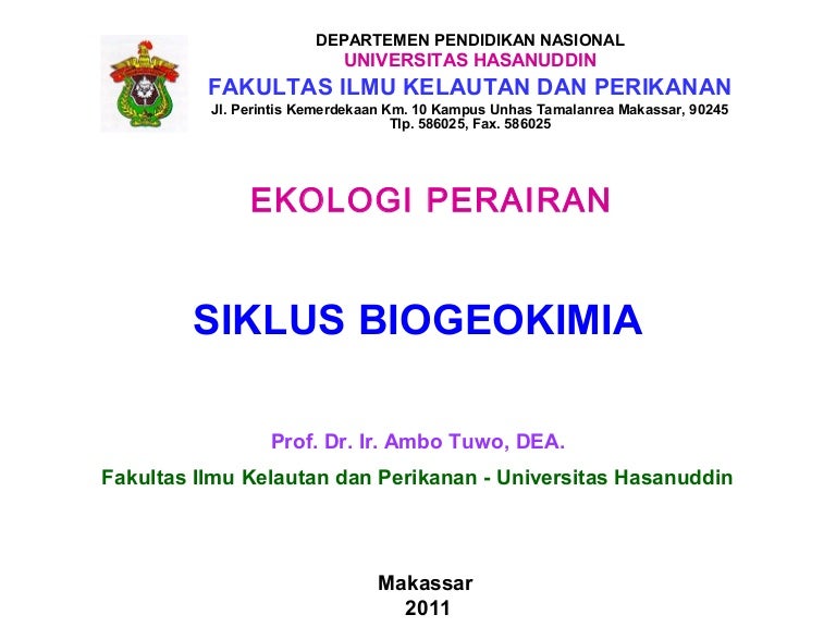 Ekologi Perairan 2007 2008 4 Siklus Biogeokimia Revisi
