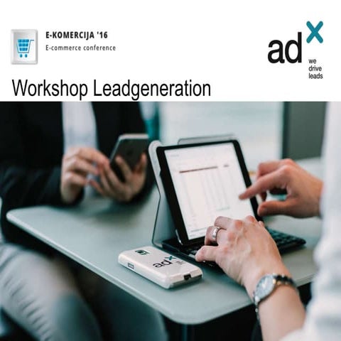 Seminar Lead Generation - E komercija 2016 Vilnius (Lithuania)