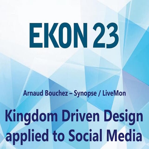 Ekon23 (2) Kingdom-Driven-Design applied to Social Media with mORMot