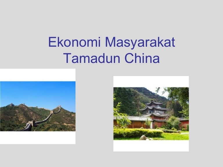Ekonomi Masyarakat Tamadun China