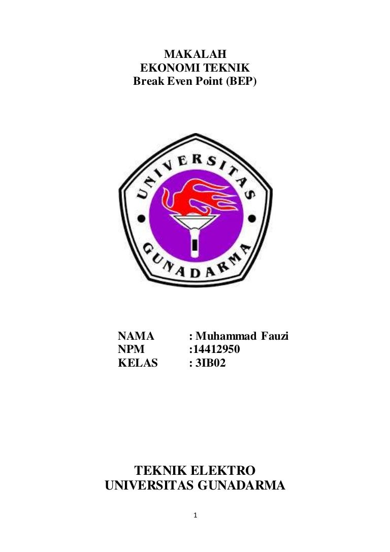 Makalah Ekonomi Teknik Break Even Point