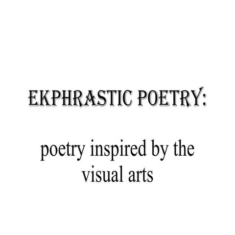 Ekphrastic Poetry