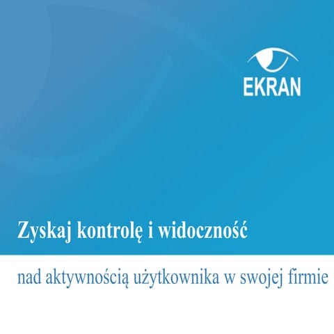 Ekran system - prezentacja