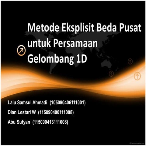 Metode Eksplisit Deba Pusat untuk Persamaan Gelombang 1 Dimensi