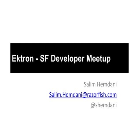 Ektron CMS Developers Meetup San Francisco