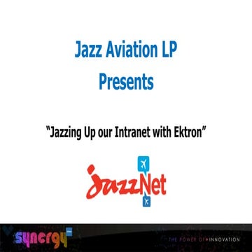 Ektron Synergy 2014 - Jazzing Up our Intranet with Ektron