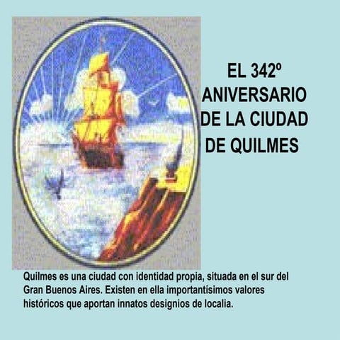 Presentación de la Historia de Quilmes | PPS
