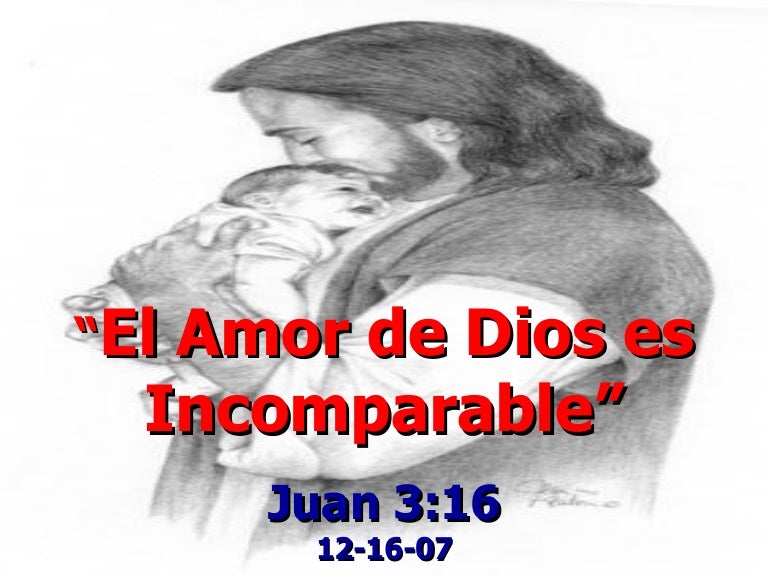 Resultado de imagen para el amor de dios es incomparable